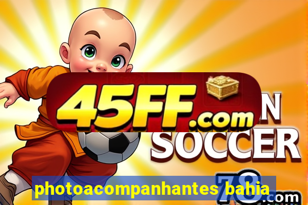 photoacompanhantes bahia